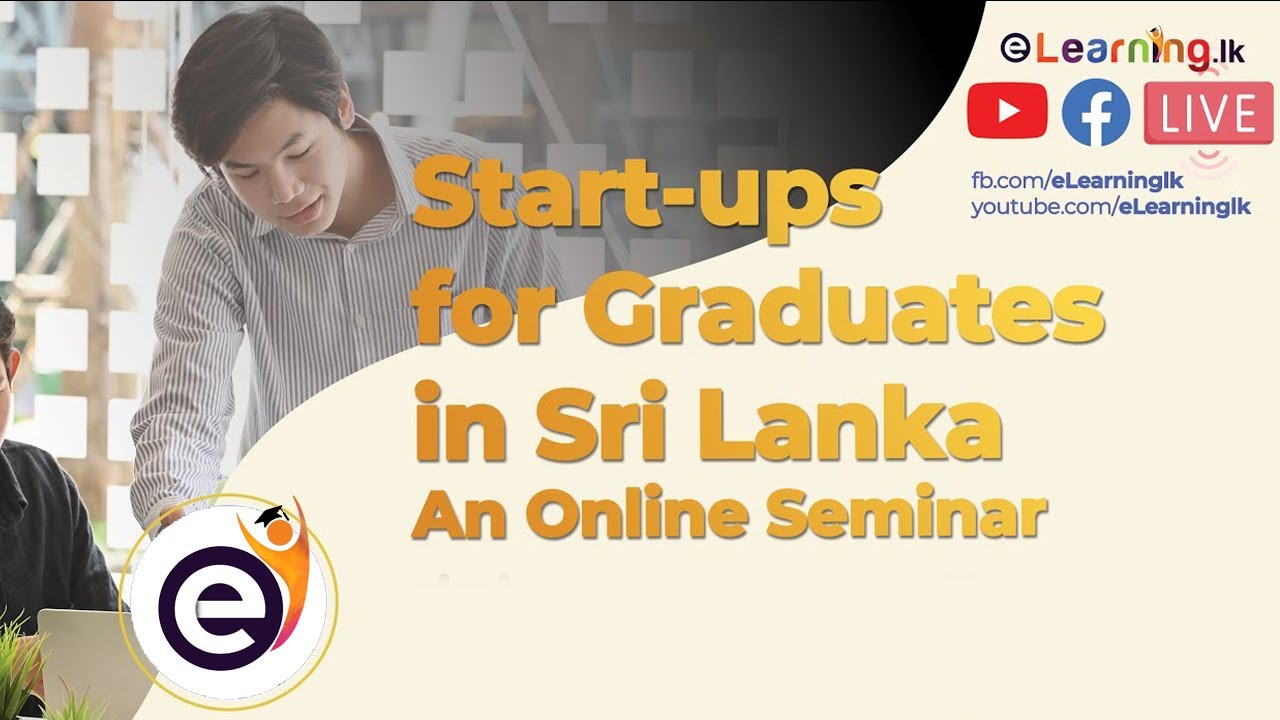 Start-ups for Graduates in Sri Lanka | The Premier Online Learning