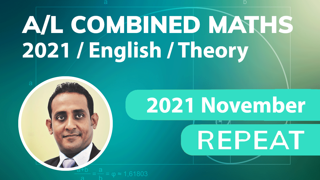 Combined Maths - 2021 / English / Theory / Repeat / November Classes ...