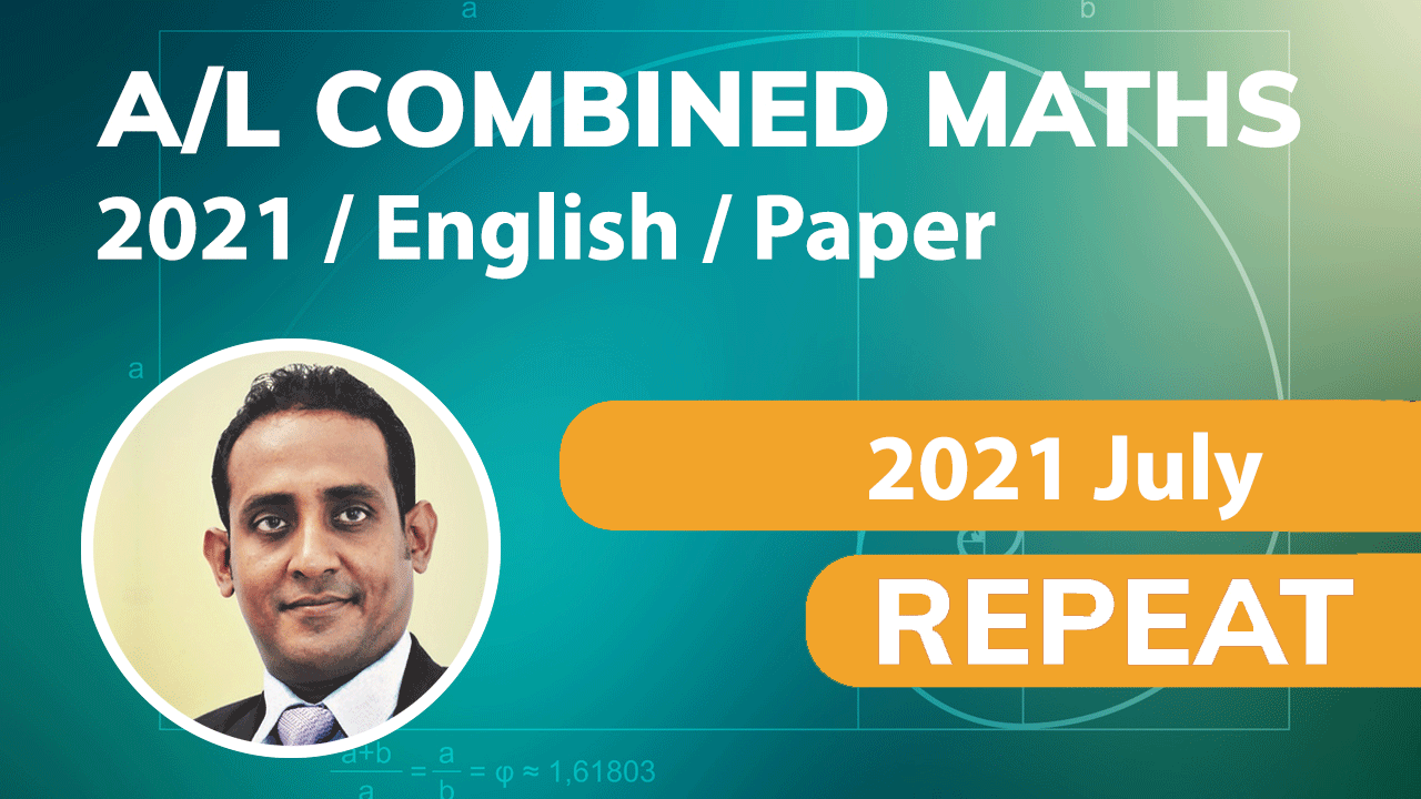 combined-maths-2021-english-paper-repeat-july-classes-pasan