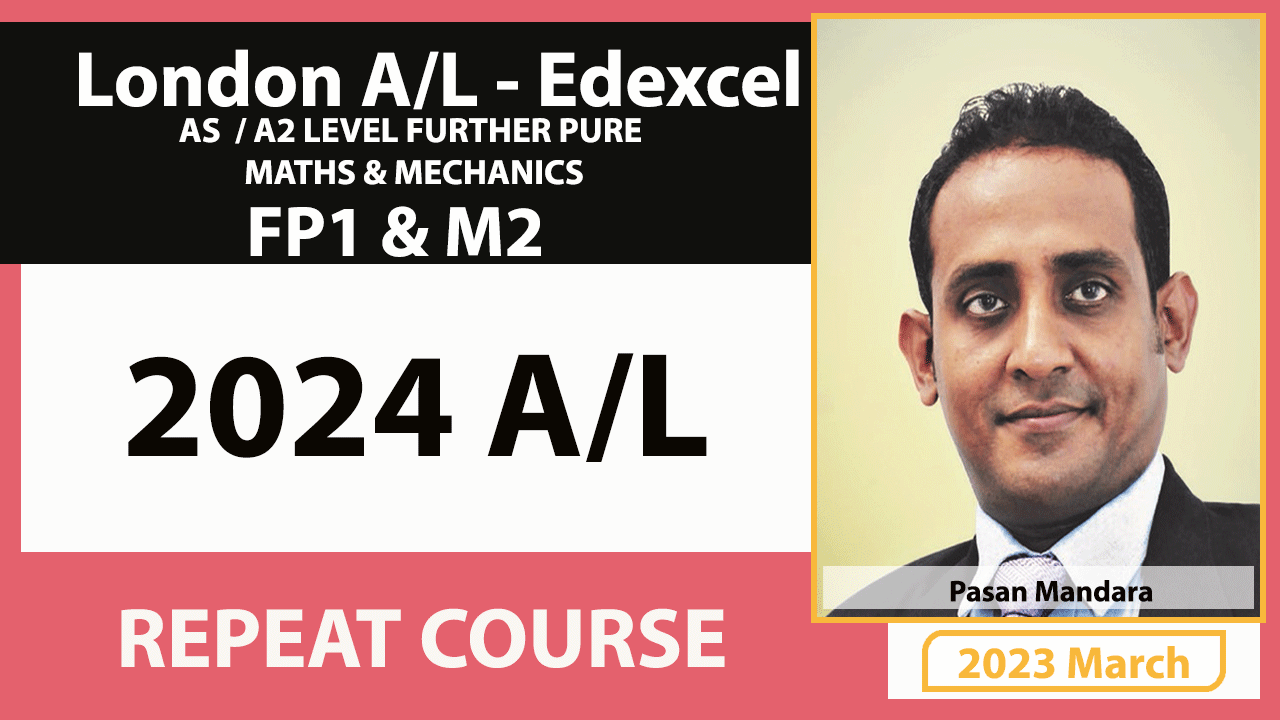 2024 London AS A2 Level Further Pure Maths Mechanics Exams FP1   London Al Repeat Course 20243 