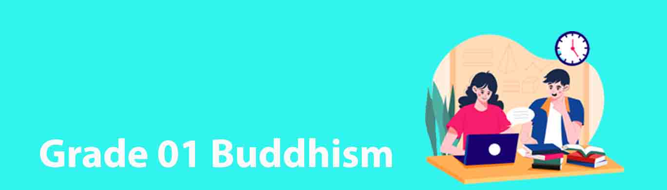 Let's learn Buddhism in Grade 01 | 1 වසර බුද්ධ ධර්මය